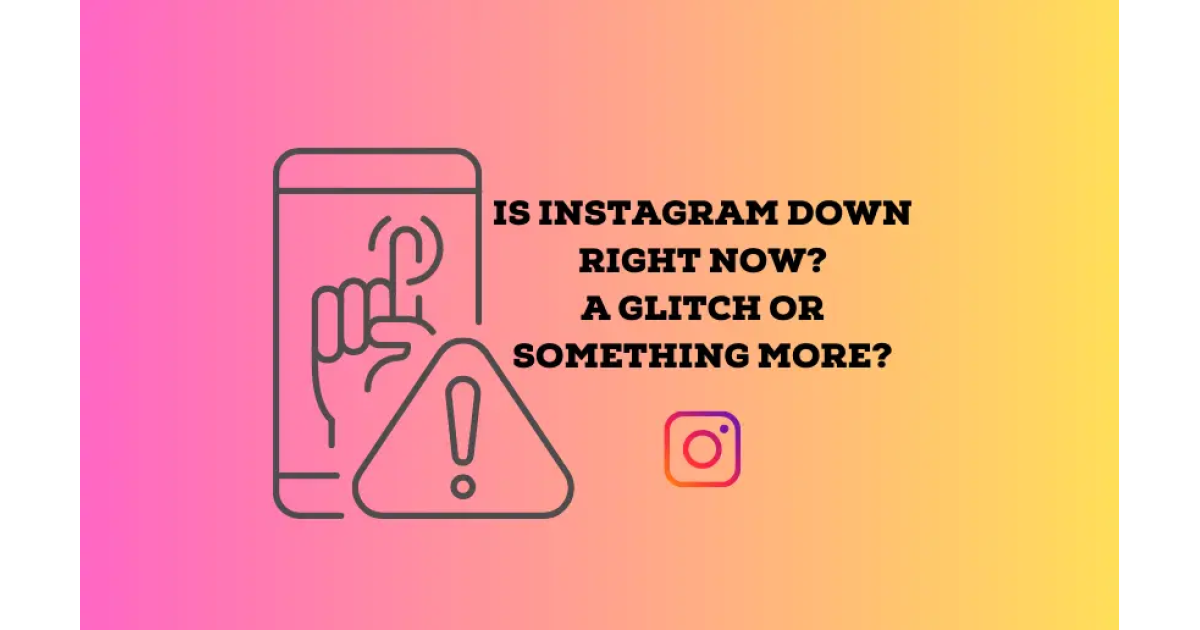 Is Instagram down right now?