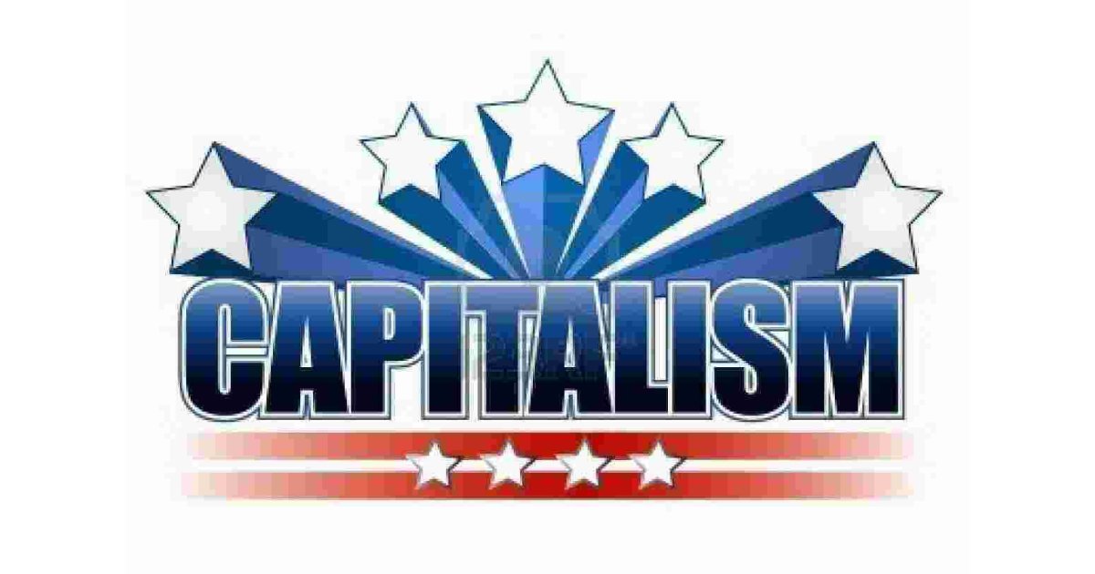 Capitalism Meaning and Definition