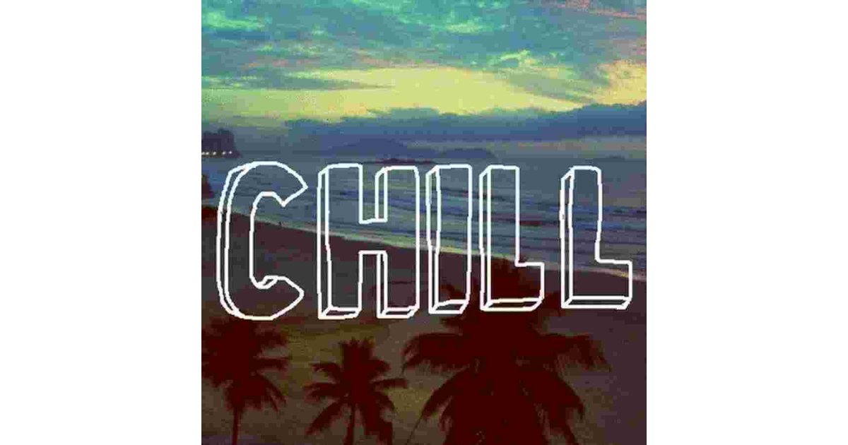 Chill Meaning and Definition