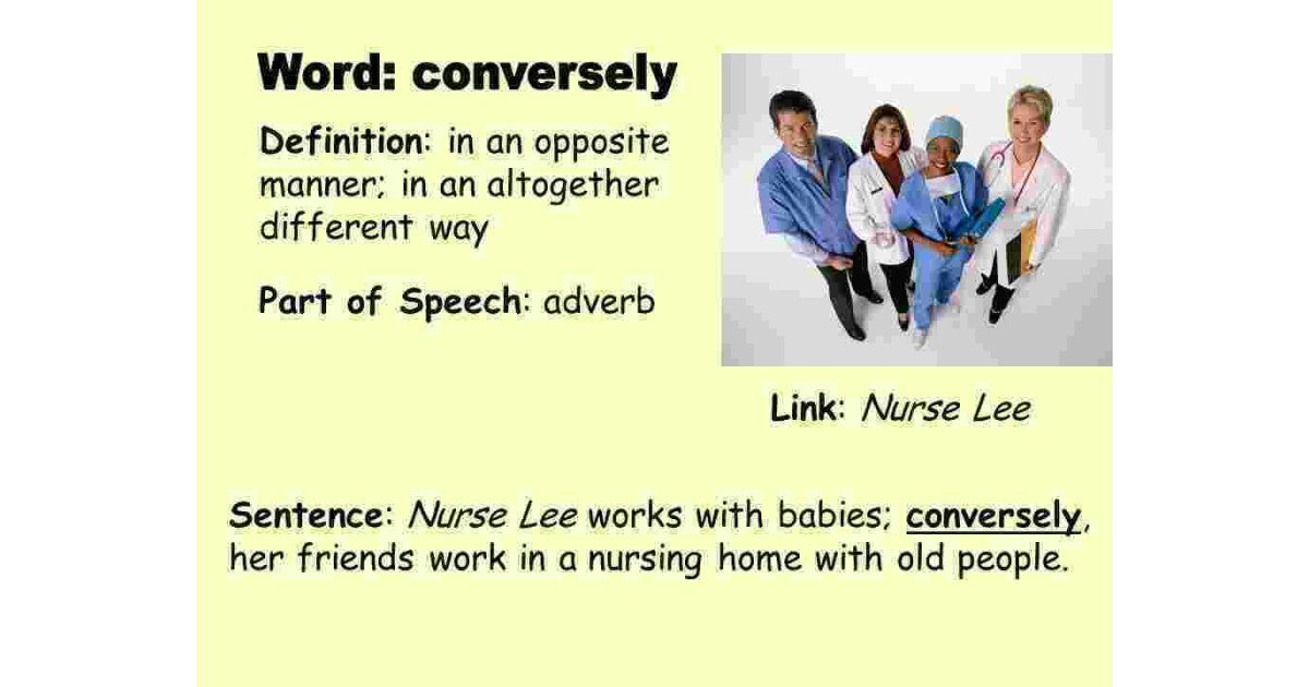 Conversely Meaning and Definition