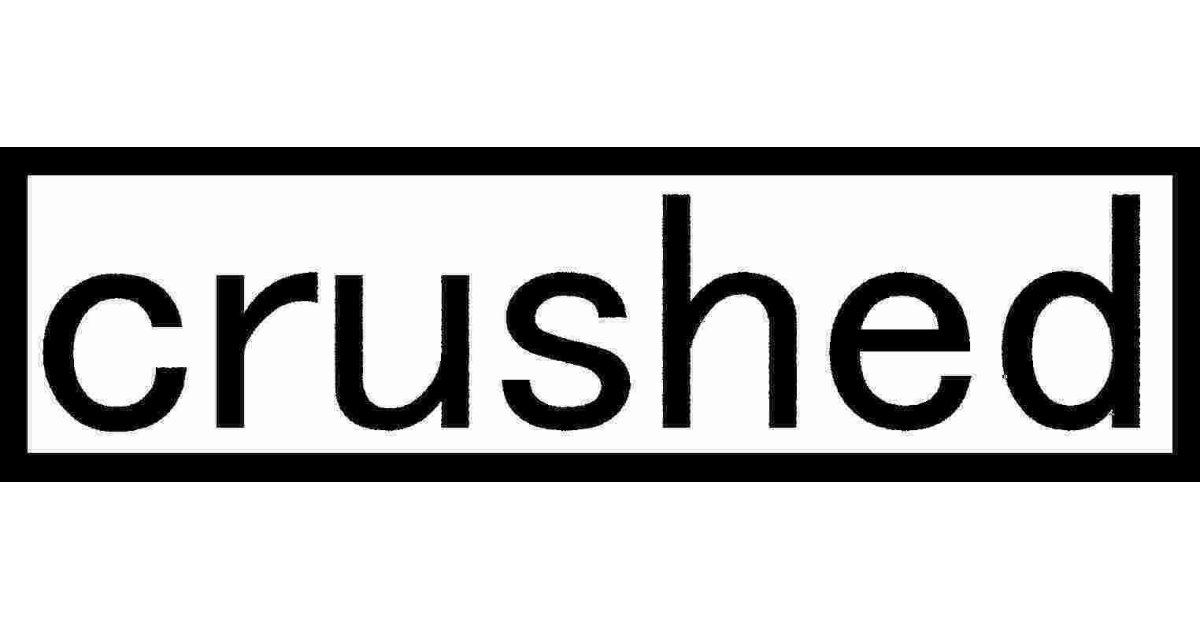 Crushed Meaning and Definition
