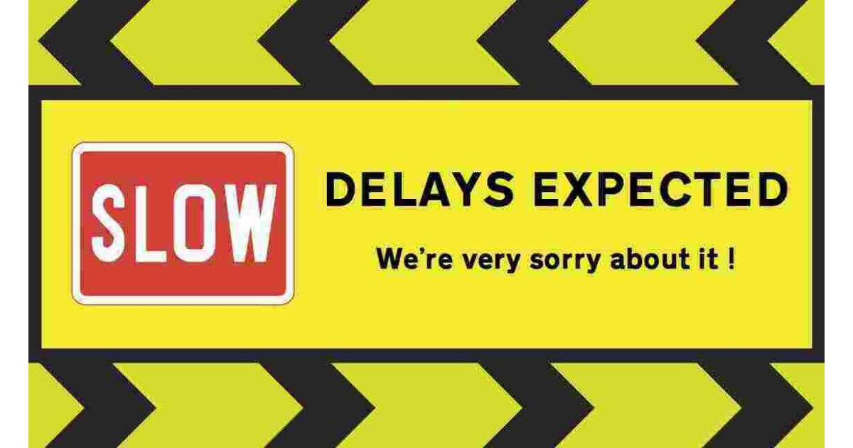 Delays Meaning and Definition