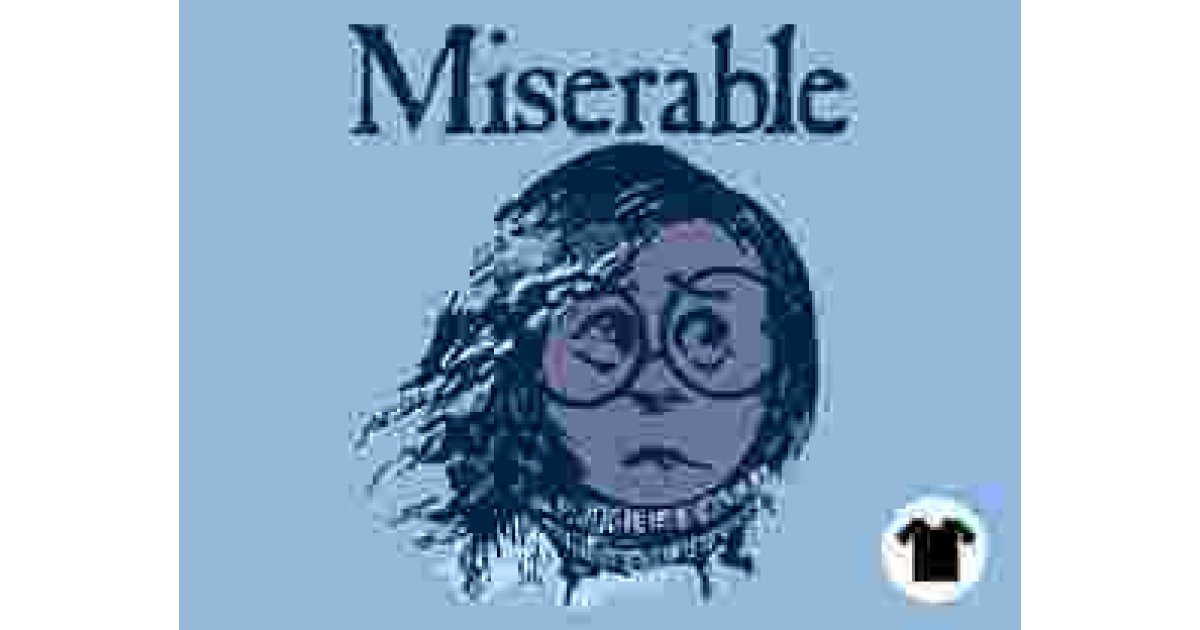 Miserable Meaning and Definition