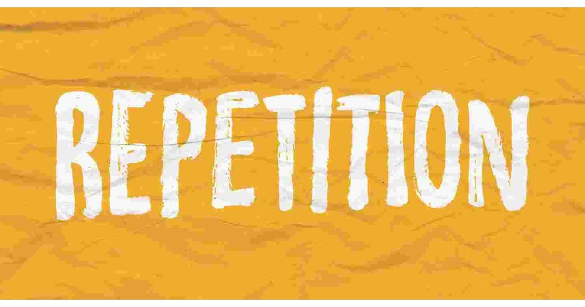 Repetition Meaning and Definition