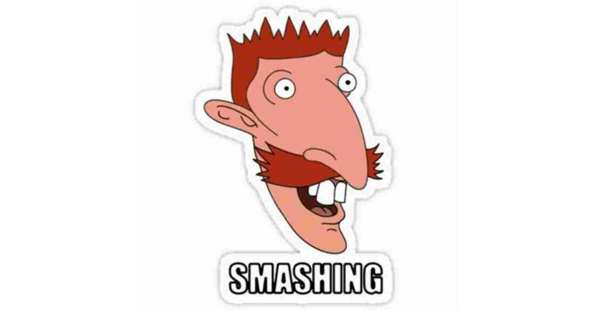 Smashing Meaning and Definition