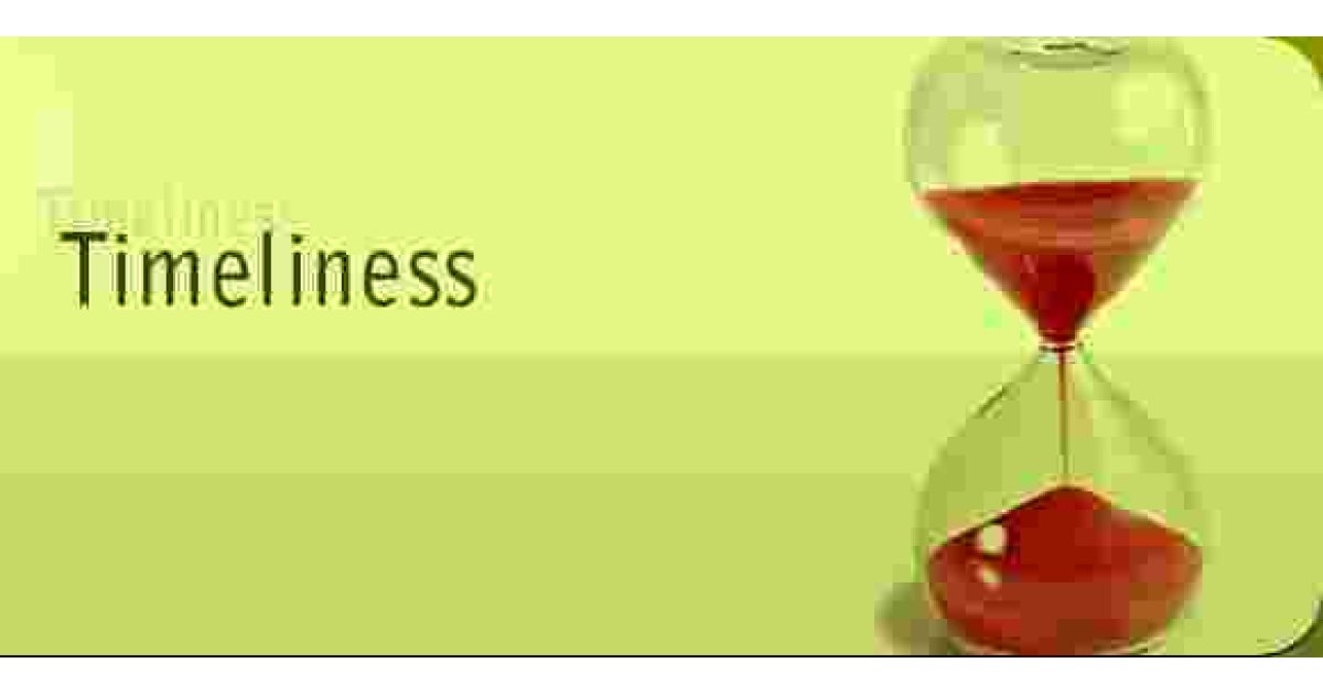 Timeliness Meaning and Definition