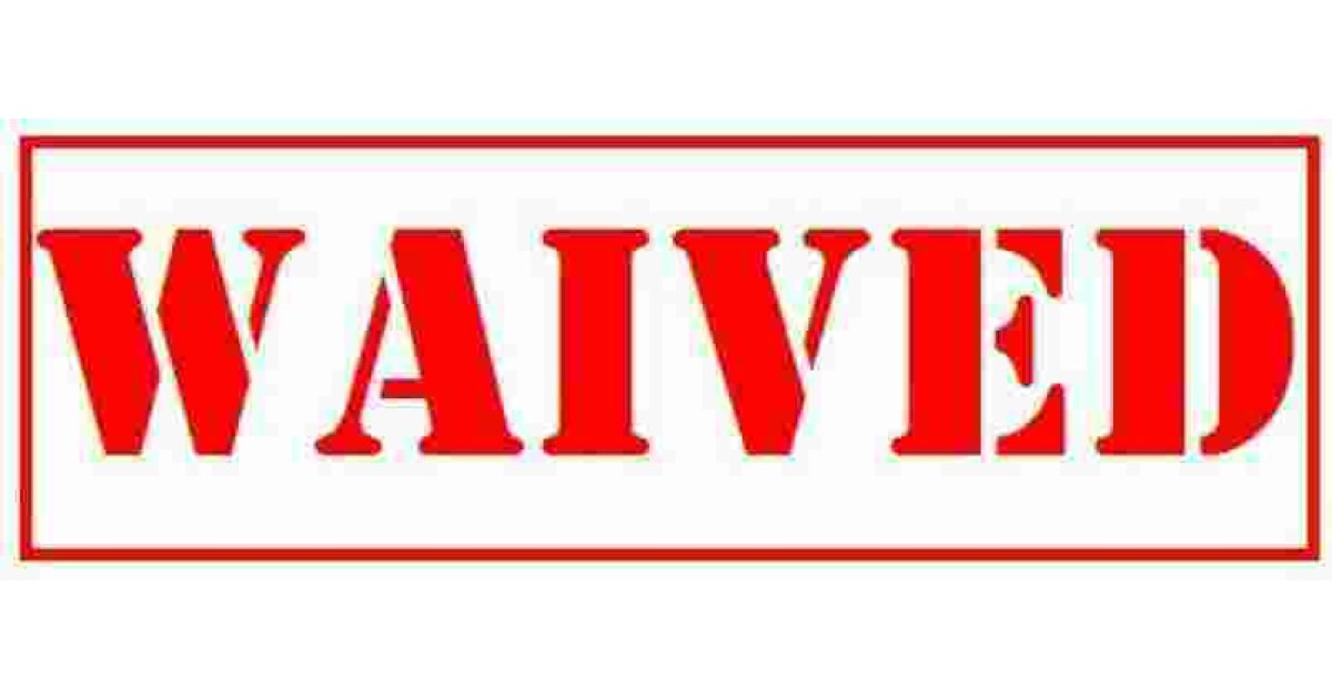 Waived Meaning and Definition