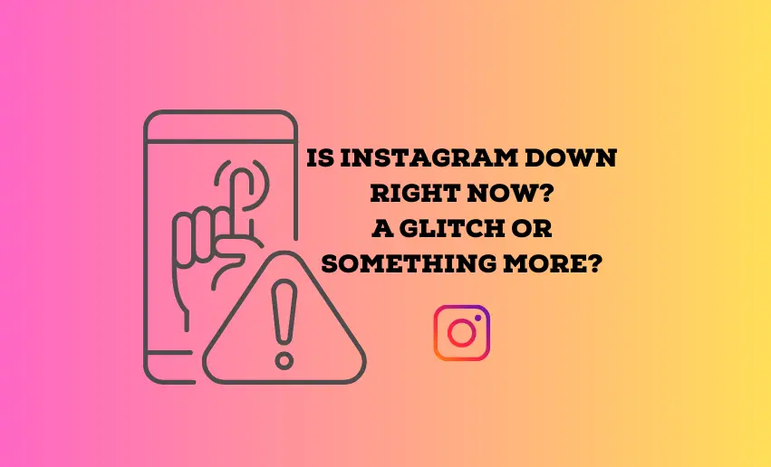 Is Instagram down right now?