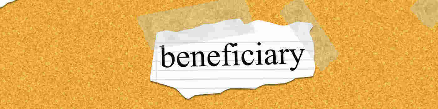 Beneficiaries Meaning and Definition