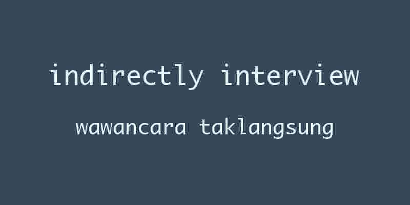 Indirectly Meaning and Definition