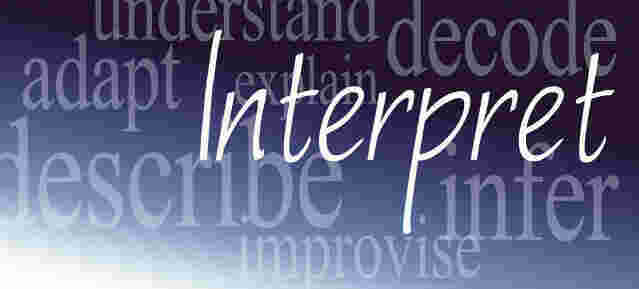 Interpret Meaning and Definition