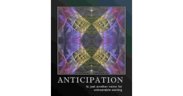 Anticipation Meaning and Definition
