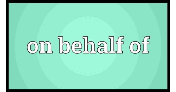 Behalf Meaning and Definition