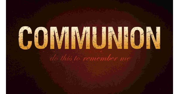 Communion Meaning and Definition