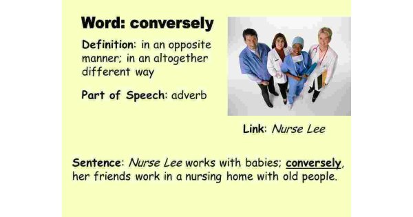 Conversely Meaning and Definition Conversely Meaning and Definition