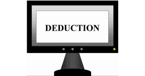 Deduction Meaning and Definition