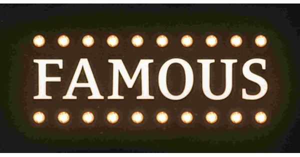 Famous Meaning and Definition
