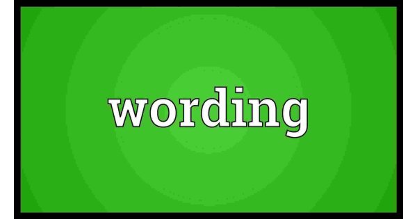Wording Meaning and Definition
