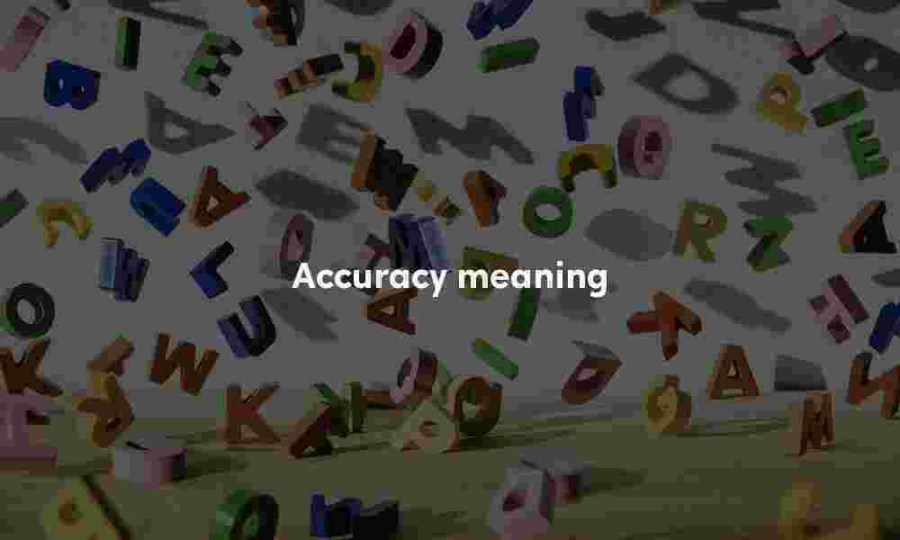 Accuracy meaning