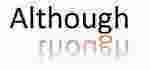 Although Meaning and Definition