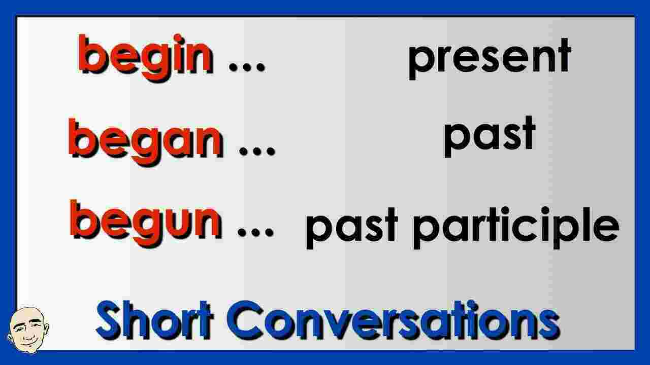 Began Meaning and Definition