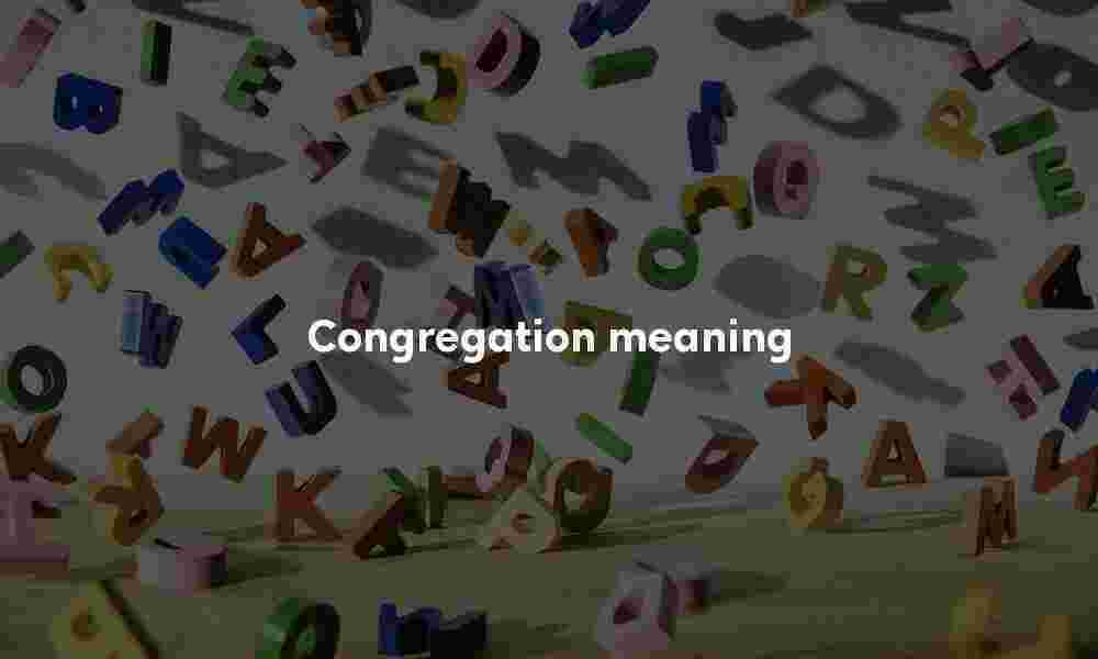 Congregation definition Congregation meaning