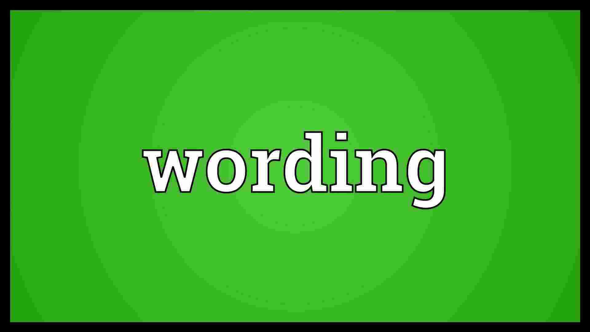 Wording Meaning and Definition