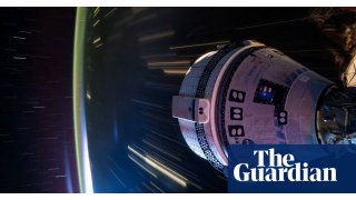 ‘Not stranded in space’: how Nasa lost control of Boeing Starliner narrative