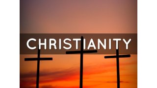 Christianity Meaning and Definition