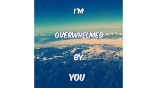 Overwhelmed Meaning and Definition