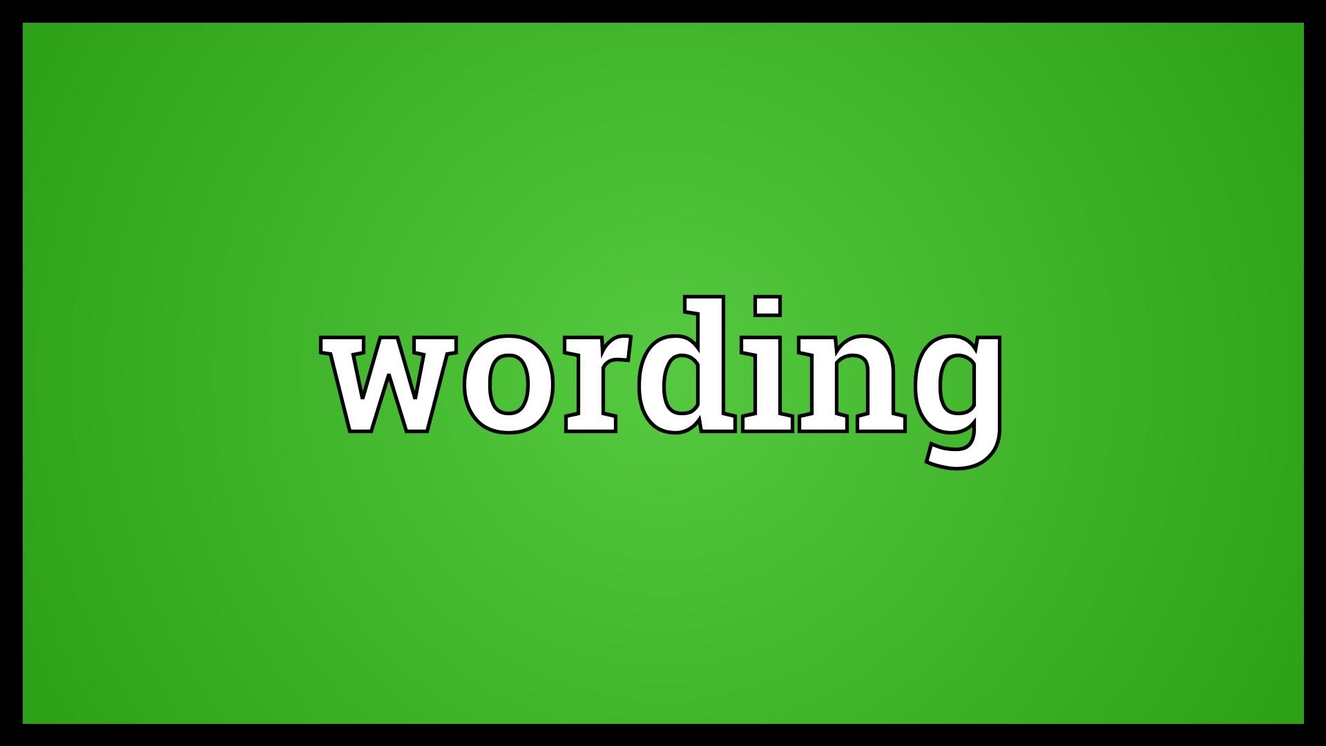 Wording Meaning and Definition